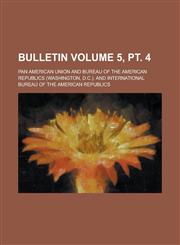Bulletin Volume 5, pt. 4,1230071512,9781230071510