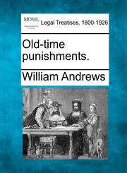 Old-time punishments.,1240081235,9781240081233