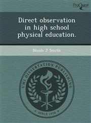 Direct observation in high school physical education.,1244071161,9781244071162