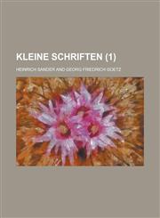 Kleine Schriften (1 ),1234563754,9781234563752