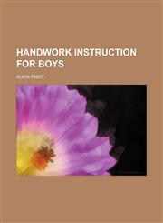 Handwork Instruction for Boys,1151531316,9781151531315