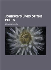Johnson's Lives of the Poets Volume 2,1153633086,9781153633086