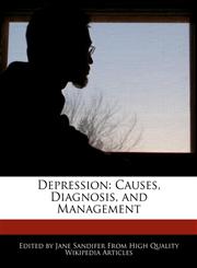 Depression Causes, Diagnosis, and Management,1270798235,9781270798231