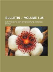 Bulletin  Volume 1-35,113044516X,9781130445169