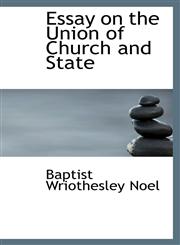 Essay on the Union of Church and State,1113597259,9781113597250