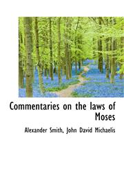 Commentaries on the Laws of Moses,1140196650,9781140196655