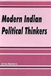 Modern Indian Political Thinkers 1st Edition,8189239074,9788189239077