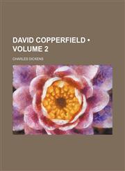 David Copperfield (Volume 2),1154038696,9781154038699