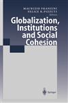 Globalization, Institutions and Social Cohesion,3540677410,9783540677413