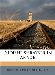 [Yidishe shrayber in anade,1149597445,9781149597446