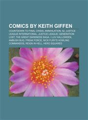 Comics by Keith Giffen Countdown to Final Crisis, Annihilation, 52, Justice League International, Justice League: Generation Lost,1156755182,9781156755181