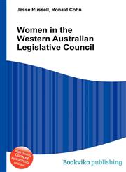 Women in the Western Australian Legislative Council,5512148532,9785512148532