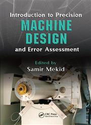 Introduction to Precision Machine Design and Error Assessment 1st Edition,0849378869,9780849378867
