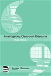 Investigating Classroom Discourse,0415364698,9780415364690