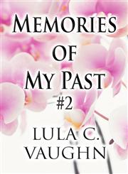 Memories of My Past #2,1627094741,9781627094740