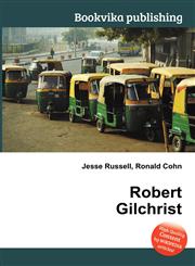 Robert Gilchrist,5512257994,9785512257999