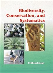 Biodiversity, Conservation, and Systematics,8172334648,9788172334642