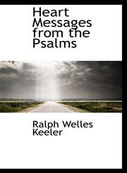 Heart Messages from the Psalms,111501417X,9781115014175