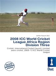 2008 ICC World Cricket League Africa Region Division Three,6136549239,9786136549231