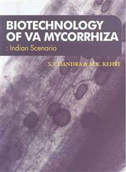 Biotechnology of VA Mycorrhiza Indian Scenario,8189422227,9788189422226