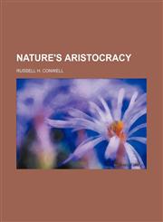 NATURE'S ARISTOCRACY,1151139246,9781151139245