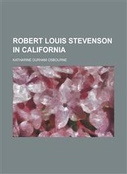 Robert Louis Stevenson in California,1459068653,9781459068650