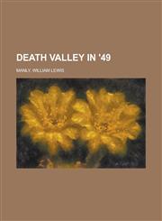Death Valley in '49,115359921X,9781153599214
