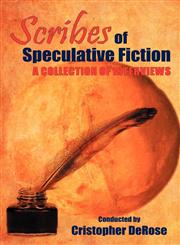 Scribes of Speculative Fiction - A Collection of Interviews,1593936338,9781593936334