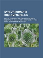 Nyelvtudomanyi Kozlemenyek (31 ),1234640368,9781234640361
