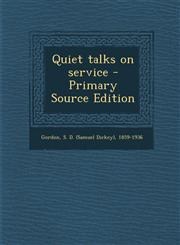 Quiet Talks on Service - Primary Source Edition,1293661287,9781293661284