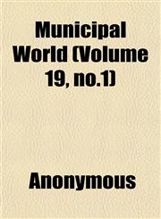 Municipal World (Volume 19, no.1),1152674420,9781152674424