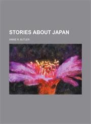 Stories about Japan,1151516724,9781151516725