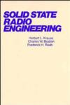 Solid State Radio Engineering 1st Edition,047103018X,9780471030188
