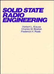 Solid State Radio Engineering 1st Edition,047103018X,9780471030188