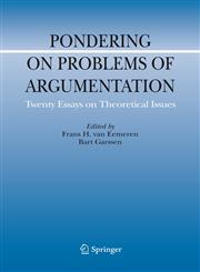 Pondering on Problems of Argumentation Twenty Essays on Theoretical Issues,1402091648,9781402091643