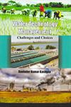 Water Technology Management Challenges and Choices,8189473670,9788189473679