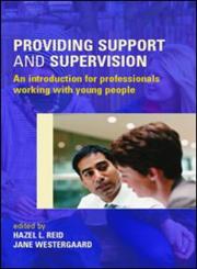 Providing Support and Supervision,0415376076,9780415376075