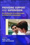 Providing Support and Supervision,0415376076,9780415376075