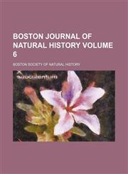 Boston journal of natural history Volume 6,1459057570,9781459057579