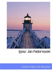Ignaz Jan Paderewski,1117453413,9781117453415