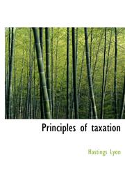 Principles of Taxation,111536720X,9781115367202