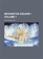 Bryanston Square (Volume 1),1459051475,9781459051478
