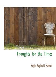 Thoughts for the Times,1116508567,9781116508567