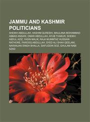 Jammu and Kashmir politicians Sheikh Abdullah, Hashim Qureshi, Maulana Mohammad Abbas Ansari, Omar Abdullah, Ayub Thakur, Sheikh Abdul Aziz,1156509599,9781156509593