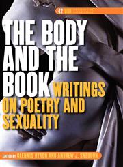 The Body and the Book, Writings on Poetry and Sexuality,9042024224,9789042024229