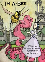 I'm a Bee,1448941695,9781448941698