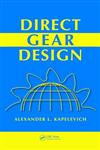 Direct Gear Design 1st Edition,1439876185,9781439876183