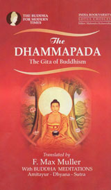 The Dhammapada The Gita of Buddhism : The Second Book of Khuddaka Nikaya 1st Edition,818382238X,9788183822381