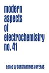 Modern Aspects of Electrochemistry 41,1441923608,9781441923608
