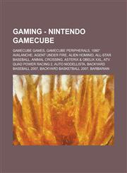 Wikia Gaming - Nintendo GameCube GameCube games, GameCube peripherals, 1080° Avalanche, Agent Under Fire, Alien Hominid, All-Star Baseball, Animal Crossing, Asterix & Obelix XXL, ATV Quad Power Racing 2, Auto Modellista, Backyard Baseball 2007, Backyard,1234797151,9781234797157